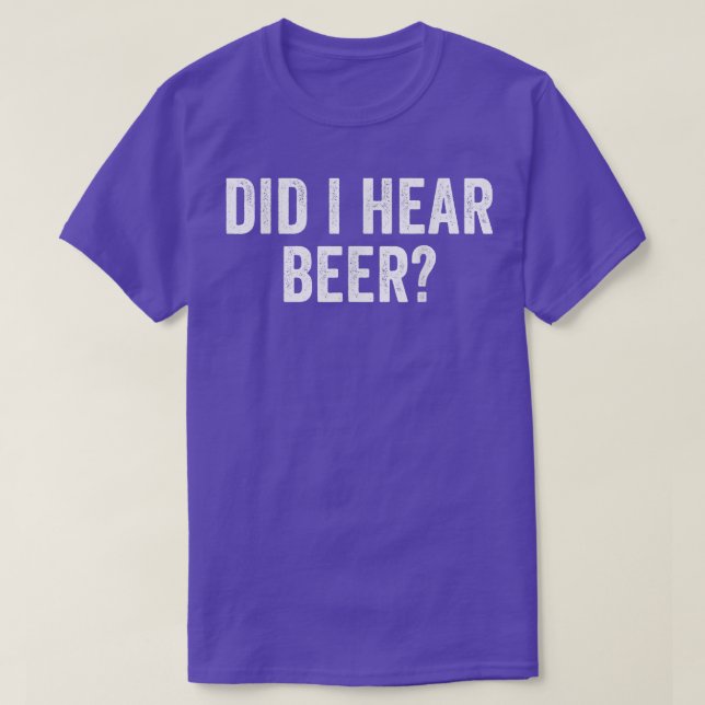 HABE ICH Biere Funny Drink T - Shirt gehört? (Design vorne)