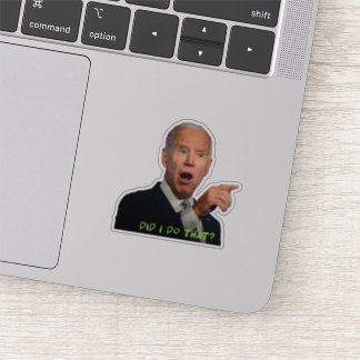 Habe ich das getan? aufkleber