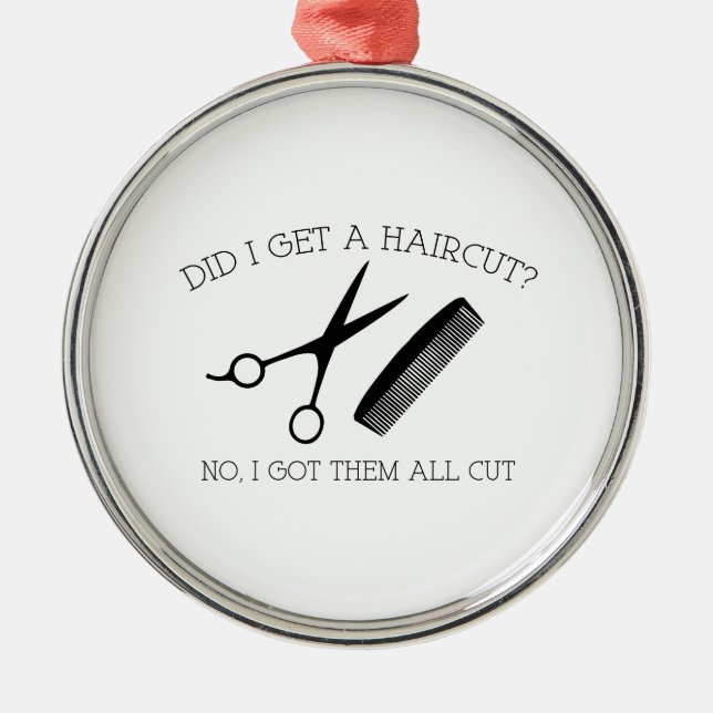Habe ich einen Haarschnitt bekommen? Nein, ich hab Ornament Aus Metall (Vorne)