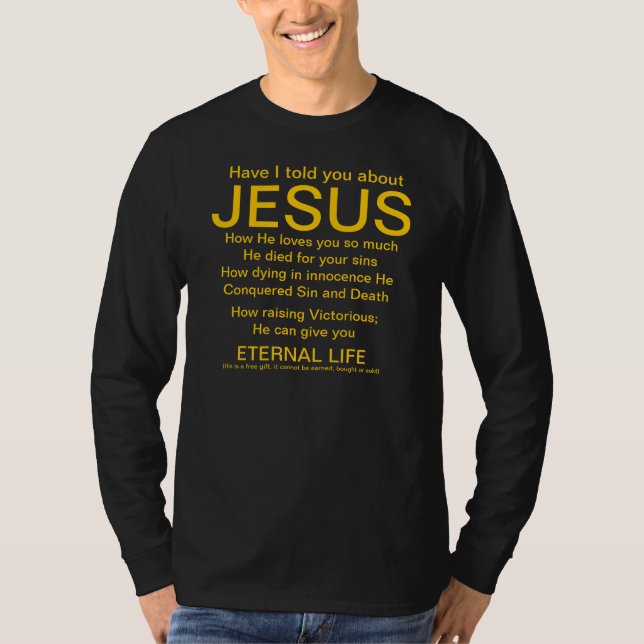 Habe ich erklärte Ihnen über Jesus-Gold auf T-Shirt (Vorderseite)