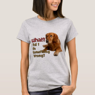 Habe ich etwas Falsches gemacht, Super Niedlich Hu T-Shirt