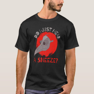 Habe ich gerade einen zungenmittelalterlichen Pest T-Shirt
