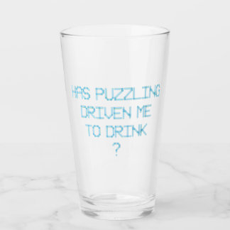 HABE ICH MIT PUZZLING GETRÄNKT? GLAS