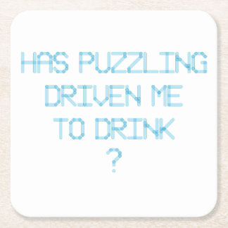 HABE ICH MIT PUZZLING GETRÄNKT? RECHTECKIGER PAPPUNTERSETZER