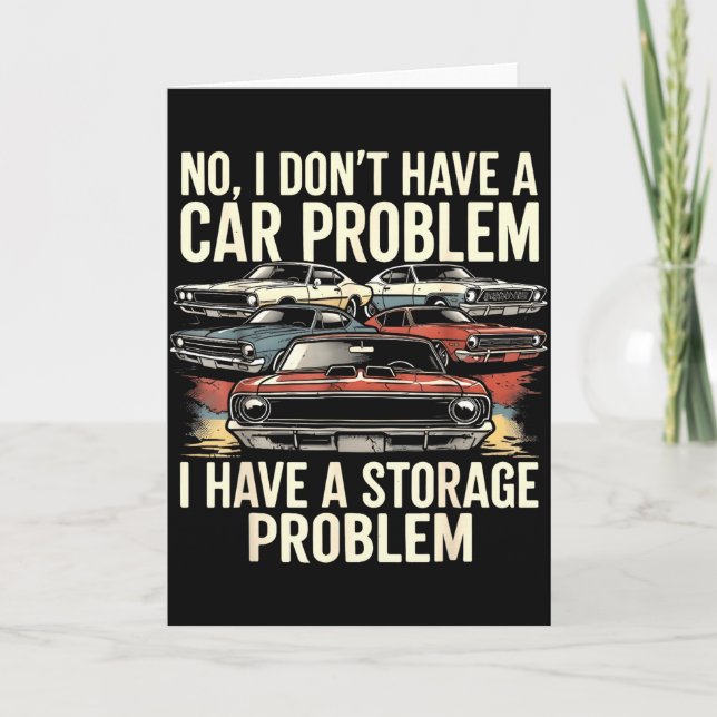 Habe kein Auto Problem, habe ein Lagerproblem Auto Karte (Vorderseite)