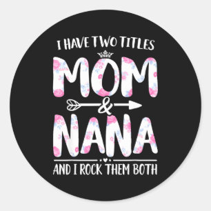 Habe zwei Titel Mama und Oma Shirt floral lustig Runder Aufkleber