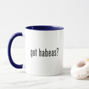 Habeas Got?Tasse Tasse