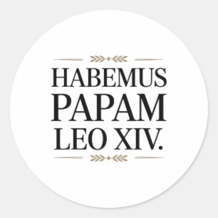 Habemus Papam Leo Xiv. Papst 1 Runder Aufkleber