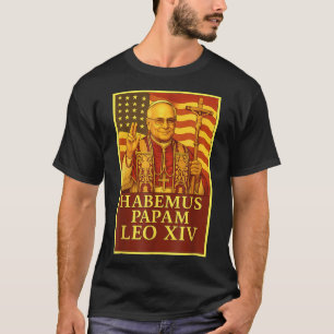 Habemus Papam Papst Leo Xiv Katholisch Vintage Ame T-Shirt