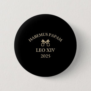 Habemus Papam Pope Leo Xiv 2025 Katholik Button