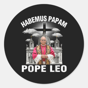 Habemus Papam Pope Leo Xiv Shirt Viva Il Papst Runder Aufkleber