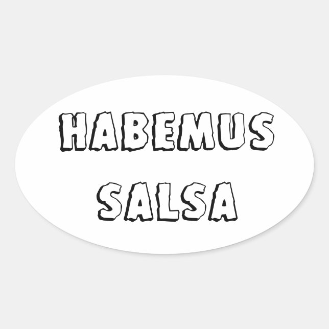 Habemus salsa ovaler aufkleber (Vorderseite)