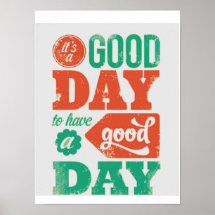 HABEN EINE GUTE DAY-Grafik VON NAVIN Poster