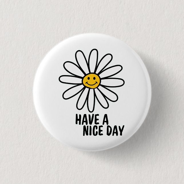 HABEN EINEN SCHÖNEN TAG BUTTON (Vorderseite)