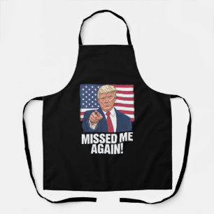 Haben mich wieder verpasst, Sie haben Trump 2024 W Schürze