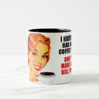 Haben nicht Kaffee noch getrunken Zweifarbige Tasse