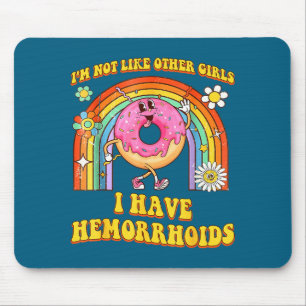 Haben nicht wie andere Hämorrhoiden Peinliche Mousepad