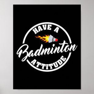 Haben Sie Badminton Attitude Funny Badminton Poster