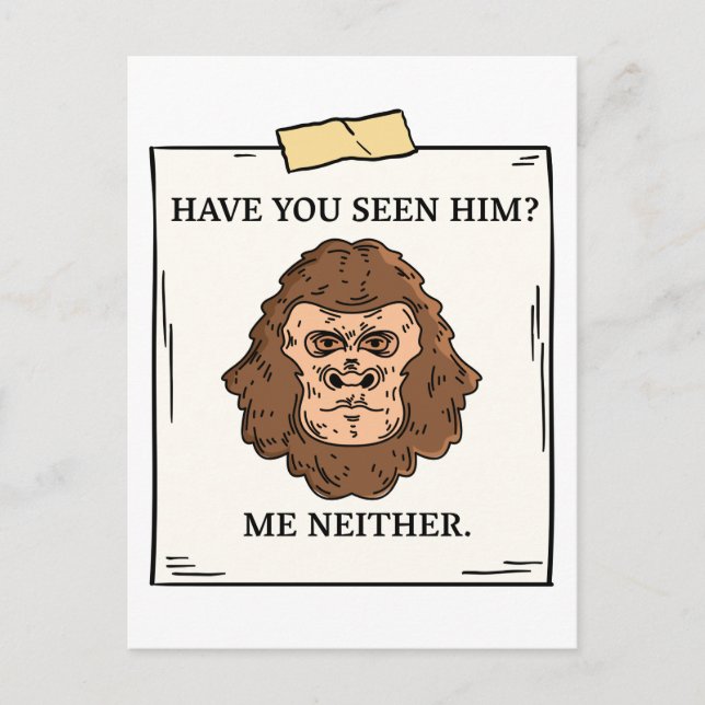 Haben Sie Bigfoot Me weder Kryptozoologie noch Kry Postkarte (Vorderseite)