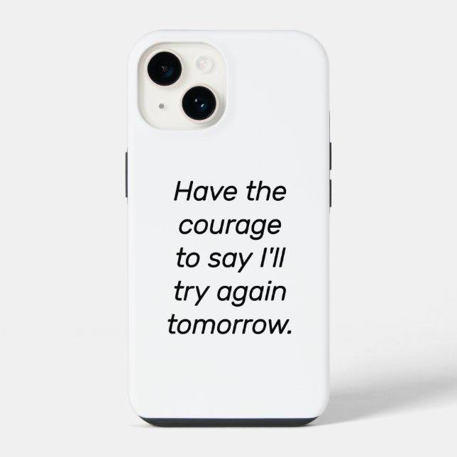 Haben Sie den Mut iPhone Fall Hülle (Rückseite)