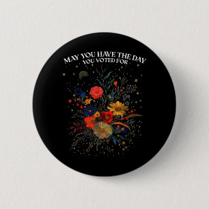 Haben Sie den Tag, an dem Sie für Floral Boho gest Button