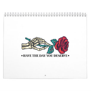 Haben Sie den Tag, den Sie verdienen Totenkopf-Blu Kalender