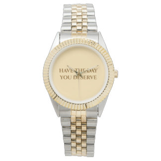 Haben Sie den Tag, den Sie verdienen Zwei-Ton-Uh Armbanduhr