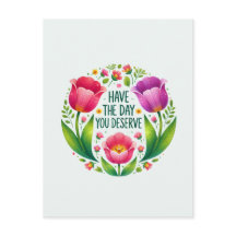 Haben Sie den verdienten Tag - florale Postkarte