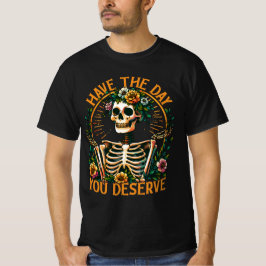 Haben Sie den verdienten Tag T-Shirt