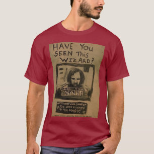 HABEN SIE DIESEN ZAUBERER GESEHEN T-Shirt