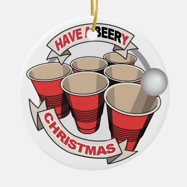Haben Sie ein Beery Weihnachtsbier Pong Keramikornament (Vorne)