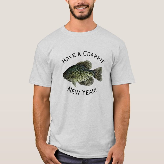 "Haben Sie ein Crappie-neues Jahr," schwarzen T-Shirt (Vorderseite)