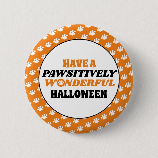 Haben Sie ein glücklich wunderbares Halloween Button (Vorderseite)