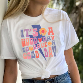 Haben Sie ein gutes Shirt, ästhetischer, trendiger T-Shirt