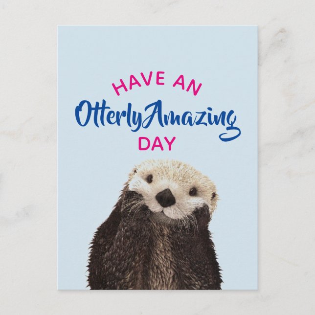 Haben Sie ein Otterly fantastischer Postkarte (Vorderseite)