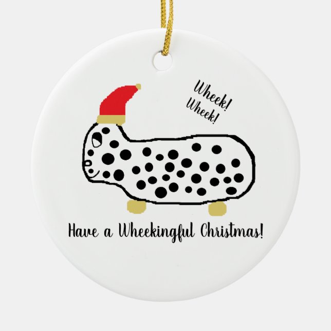 Haben Sie ein Wheekingful Weihnachten Keramik Ornament (Vorne)