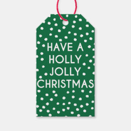 Haben Sie eine Holly Jolly Christmas Polka Dot Ges Geschenkanhänger