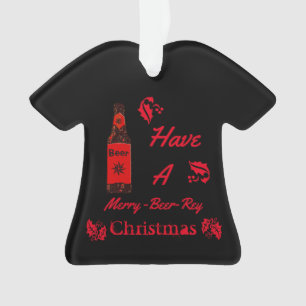 Haben Sie eine Merry-Beer-Rey Weihnachts-Rote Flas Ornament