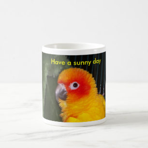 Haben Sie eine sonniger TagesTasse Kaffeetasse