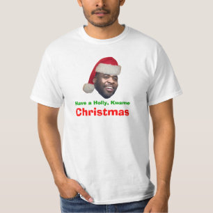 Haben Sie eine Stechpalme, Kwame, Weihnachten T-Shirt