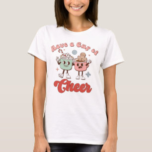 Haben Sie eine Tasse Cheer, Marshmallow & Kakao T T-Shirt