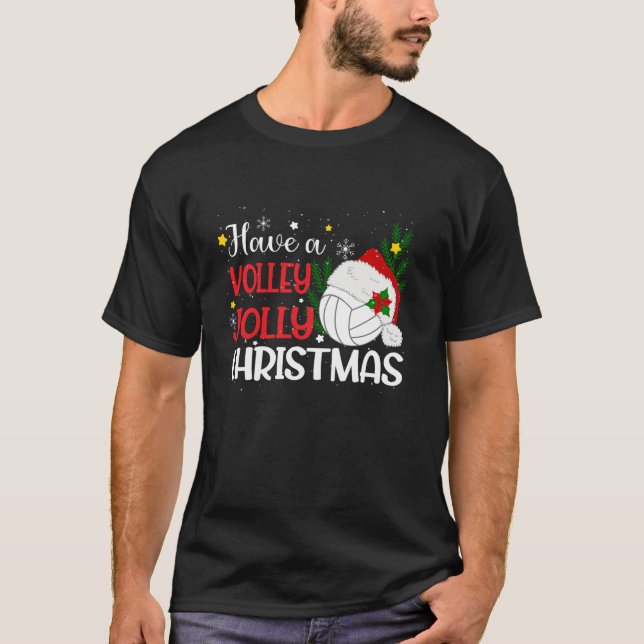 Haben Sie eine Volley Jolly Weihnachtsvolleyball-W T-Shirt (Vorderseite)