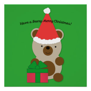 Haben Sie einen beary fröhlichen Weihnachtsbär Poster