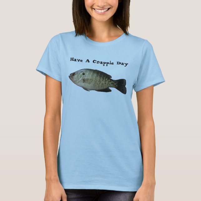 Haben Sie einen Crappie-Tag T-Shirt (Vorderseite)