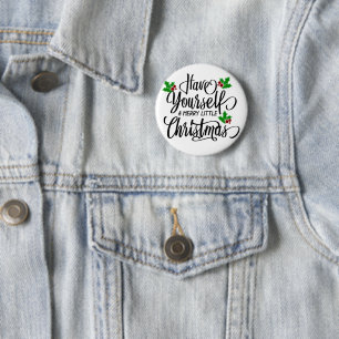 Haben Sie einen fröhlichen kleinen Weihnachtsurlau Button