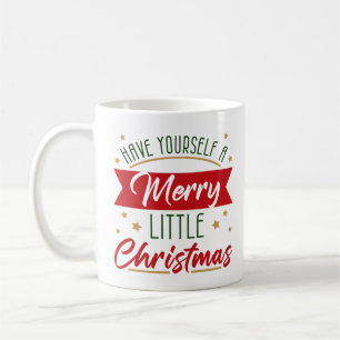 Haben Sie einen fröhlichen kleinen Weihnachtsurlau Kaffeetasse