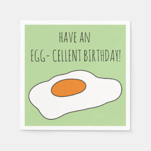Haben Sie einen GEBURTSTAG DES EI-CELLENT! Lustige Serviette