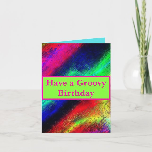 Haben Sie einen Groovy Birthday Bright Multicolred Karte (Vorderseite)