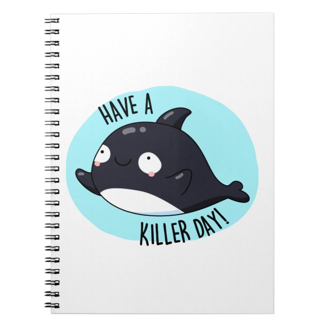 Haben Sie einen Killer Day Funny Killer Whale Puff Notizblock (Vorderseite)