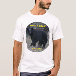 Haben Sie einen schönen Tag. T-Shirt
